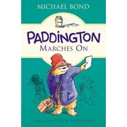 Paddington Paddington Marches on, Paperback