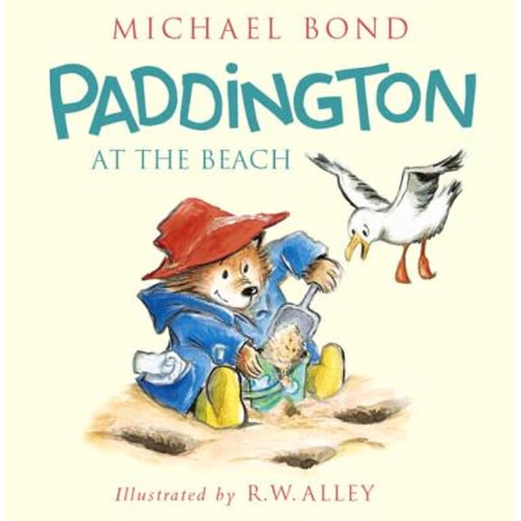 Pre-Owned Paddington at the Beach (Hardcover 9780062317209) by Michael Bond