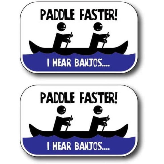 Paddle Faster I Hear Banjos Funny Car Truck Window Vinyl Decal Sticker Kayak