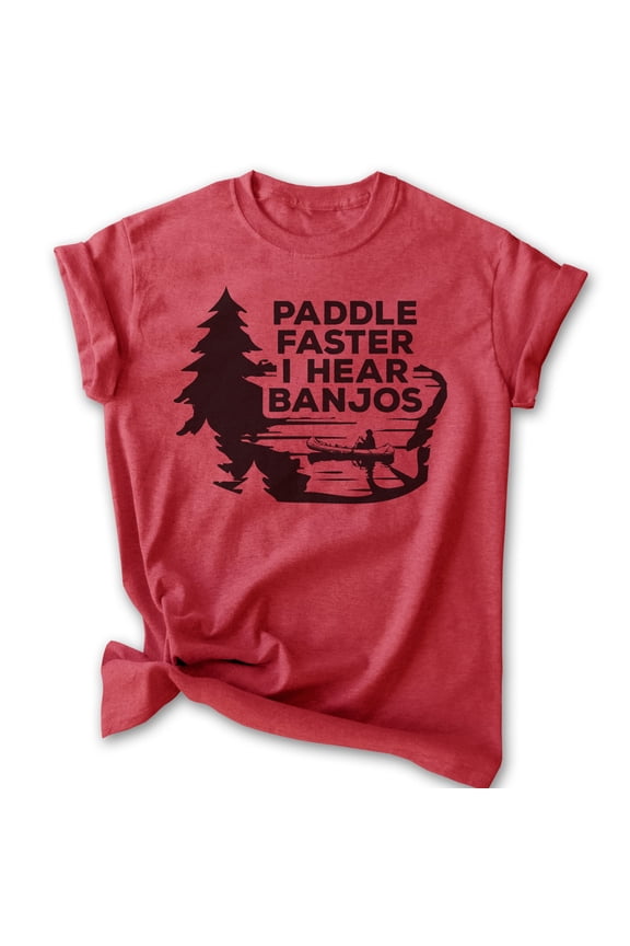 Paddle Faster I Hear Banjos T-shirt, Unisex Women's Men's Funny 70s Movie Reference Country Bluegrass, Heather Red, XX-Large