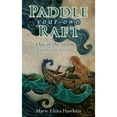 thumbnail image 1 of Paddle Your Own Raft: Out of the Storm and Into the Sunshine (Paperback), 1 of 1