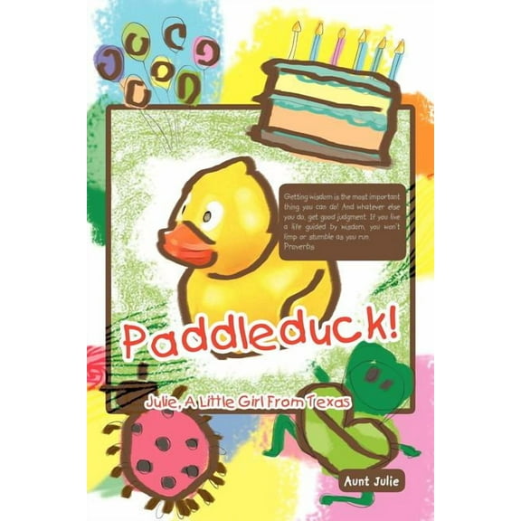 Paddleduck! : Julie, a Little Girl from Texas