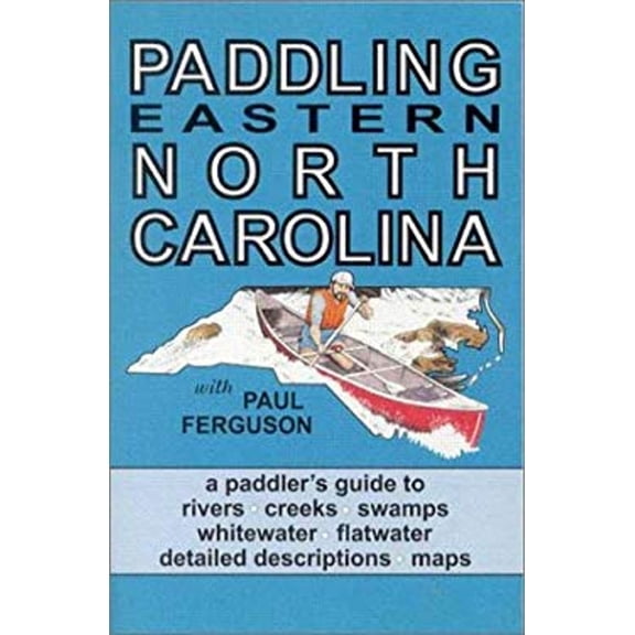 Pre-Owned Paddling Eastern North Carolina (Paperback) 0972026800 9780972026802