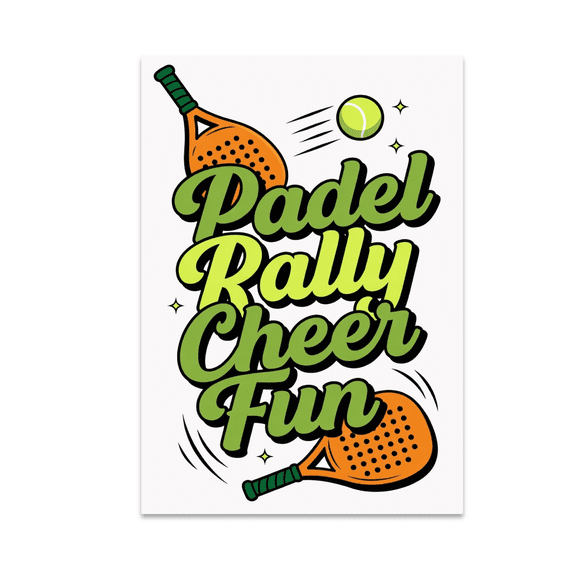 Padel Rally Cheer Fun Wall Art - Padel Sports Enthusiast - 13x19 Poster Print