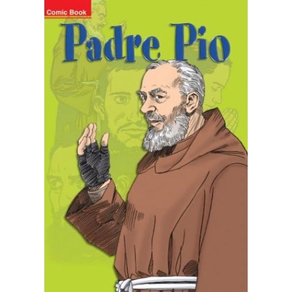 Pre-Owned Padre Pio Comic Book (Paperback) 081985946X 9780819859464