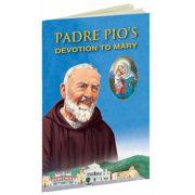 Padre Pios Devotion to Mary, Paperback