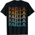 thumbnail image 1 of Paella Spanish Traditional Food Quote for a Paella Fan T-Shirt men and women can wear, black, white, gifts, 1 of 4