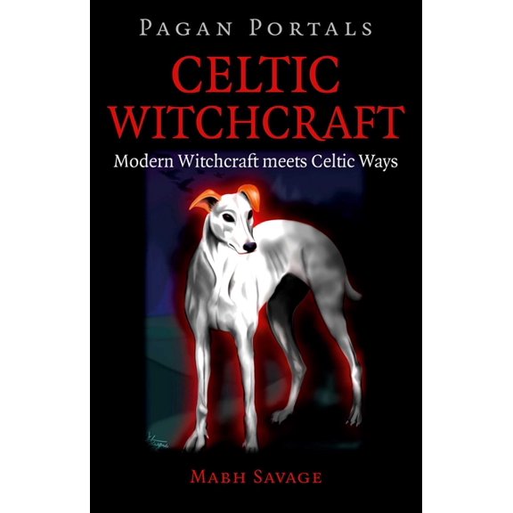 Pagan Portals - Celtic Witchcraft, (Paperback)
