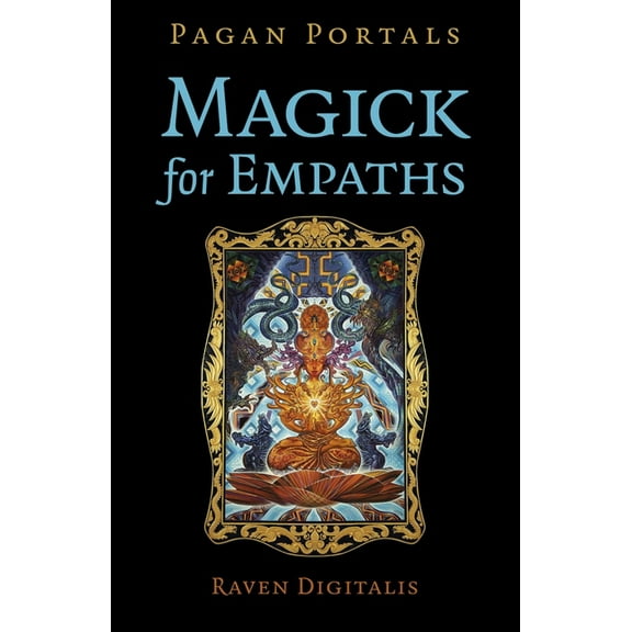 Pagan Portals - Magick for Empaths, (Paperback)