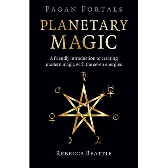 Pagan Portals: Planetary Magic, (Paperback)