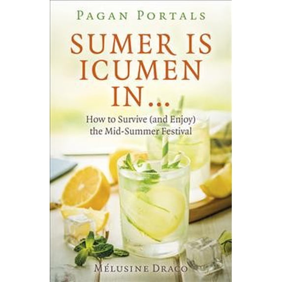 Pre-Owned Pagan Portals - Sumer Is Icumen In : How to Survive (and Enjoy) the Mid-Summer Festival (Paperback)