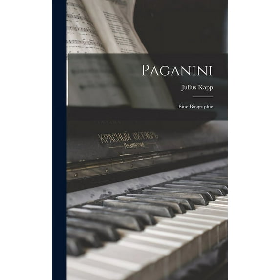 Paganini: Eine Biographie (Hardcover)
