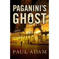 thumbnail image 1 of Pre-Owned Paganini's Ghost: A Mystery (Hardcover) 0312383851 9780312383855, 1 of 1