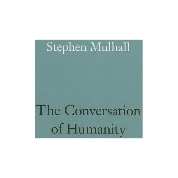 Page-Barbour Lectures: The Conversation of Humanity (Hardcover)