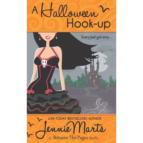 A Page Turners Novel A Halloween Hookup: A Between the Pages Novella (An enemies to lovers romance paired with a paranormal cozy mystery), Book 6, (Paperback)