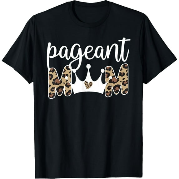 Pageant Mom Pageant Mother Pageant Mama T-Shirt Unisex S-5XL Hot Trending Shirt, Vintage Birthday Gift