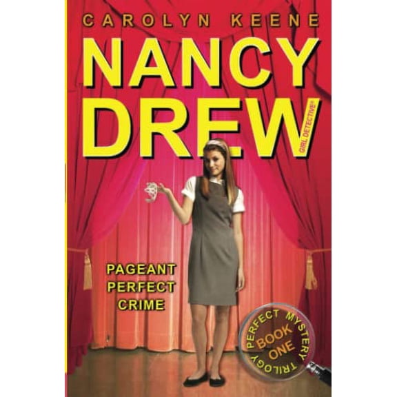 Pre-Owned Pageant Perfect Crime (Perfect Mystery Trilogy, Book 1 / Nancy Drew: Girl Detective, No. 30) (Paperback) 1416955283 9781416955283
