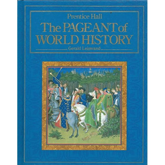 Pre-Owned Pageant of World History (Hardcover) 0130169242 9780130169242