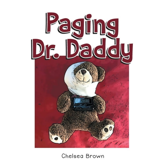 Paging Dr. Daddy -- Chelsea Brown