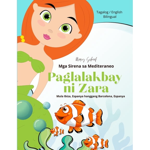 Paglalakbay ni Zara (Tagalog / English Bilingual) Zara's Voyage, (Paperback)
