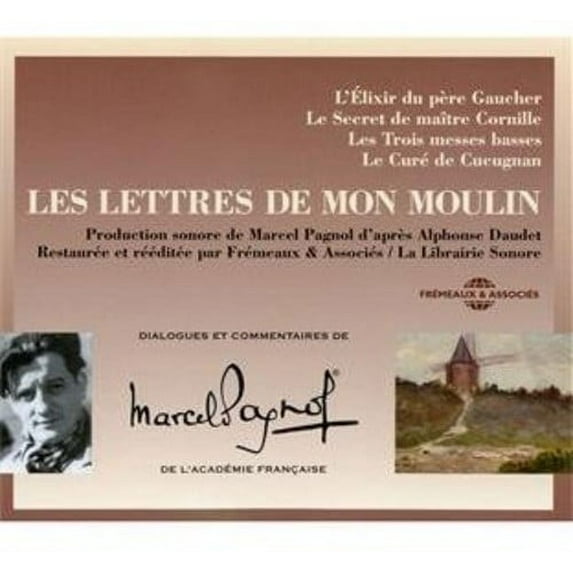 Pagnol / Daudet - Les Lettres De Mon Moulin - Music & Performance - CD