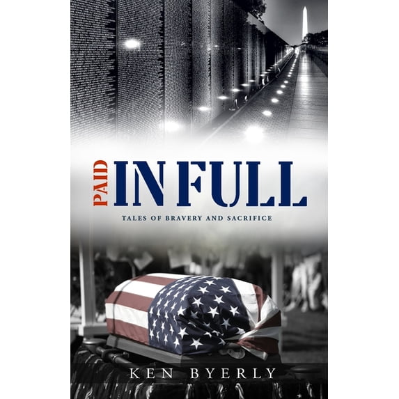 Paid In Full: Tales of Bravery & Sacrifice, (Paperback)