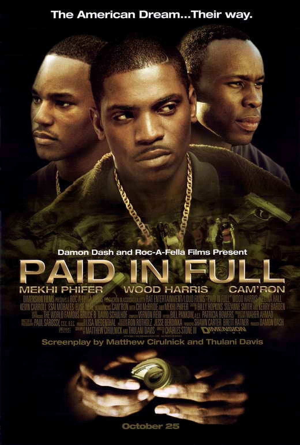 Paid in Full Movie POSTER 27