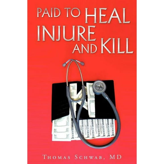 Paid to Heal, Injure and Kill