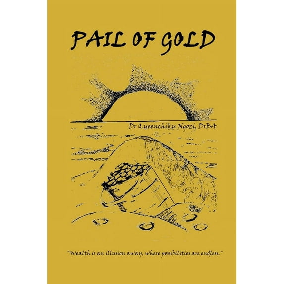 Pail of Gold, (Paperback)