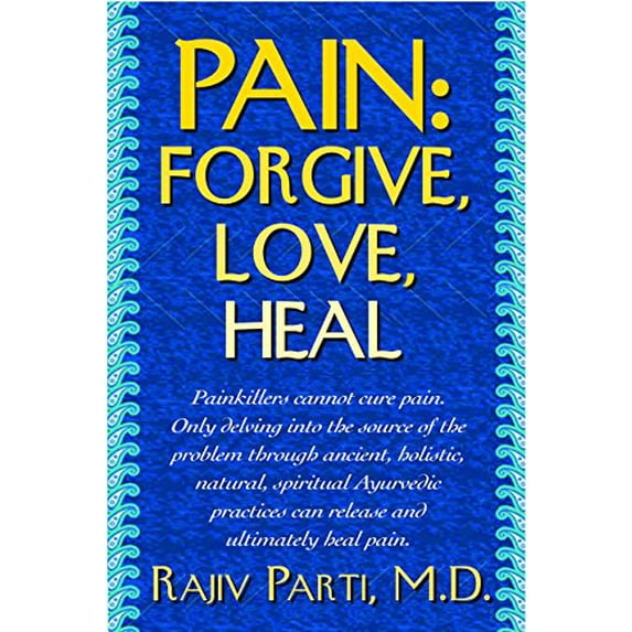 Pre-Owned Pain: Forgive, Love, Heal (Paperback) 1591203554 9781591203551