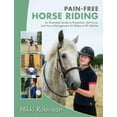 thumbnail image 1 of Pain-Free Horse Riding : An Illustrated Guide to Prevention, Self-Care, and Injury Management for Riders of All Abilities (Paperback), 1 of 1