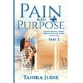 thumbnail image 1 of Pain Into Purpose: Facing Reality while Rebuilding this Thing called Life (Paperback), 1 of 1