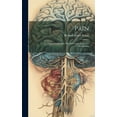 thumbnail image 1 of Pain: Its Origin, Conduction, Perception and Diagnostic Significance (Hardcover), 1 of 1