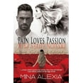thumbnail image 1 of Pain Loves Passion: Passion Loves Pain, (Paperback), 1 of 1