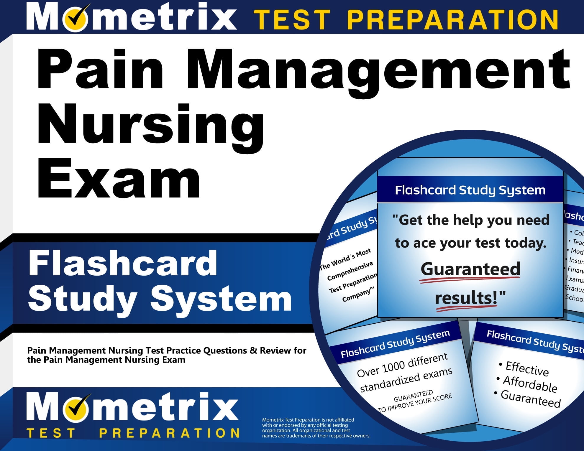 Pain Management Nursing Exam Flashcard Study System : Pain Management Nursing Test Practice Questions & Review for the Pain Management Nursing Exam (Cards)