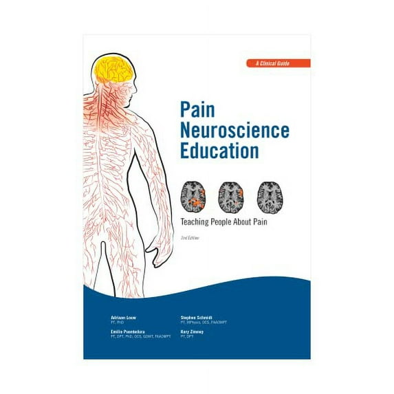 Pre-Owned Pain Neuroscience Education: Teaching People About Pain, 9781942798118, 1942798113, Paperback, 1 edition