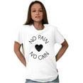 thumbnail image 1 of Pain No Gain Motivational Workout Women's Graphic T Shirt Tees Brisco Brands X, 1 of 5