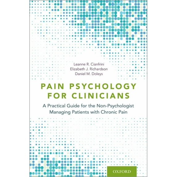 Pain Psychology for Clinicians P, (Paperback)