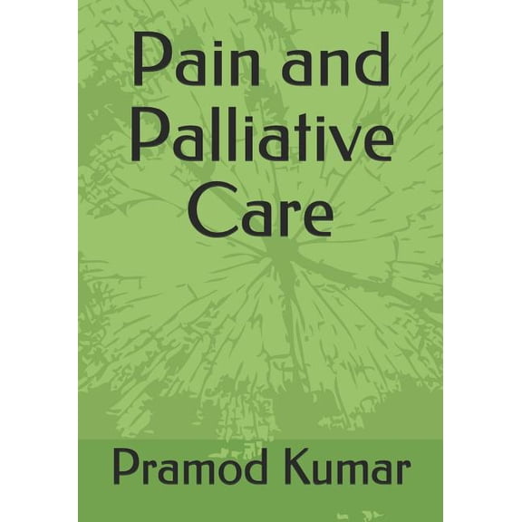 Pain and Palliative Care