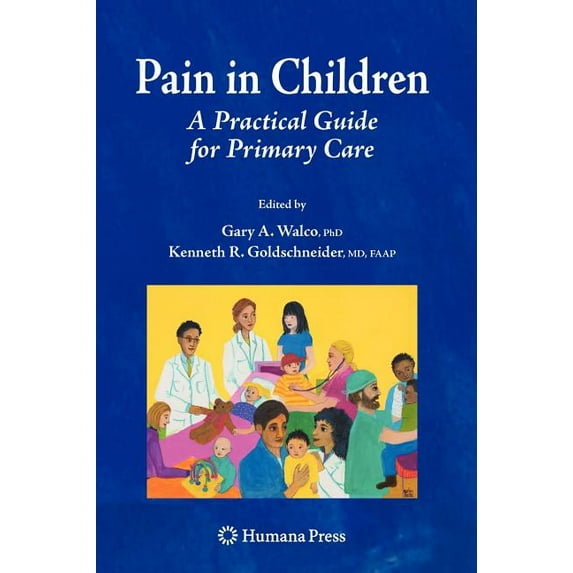 Pain in Children: A Practical Guide for Primary Care, (Hardcover)