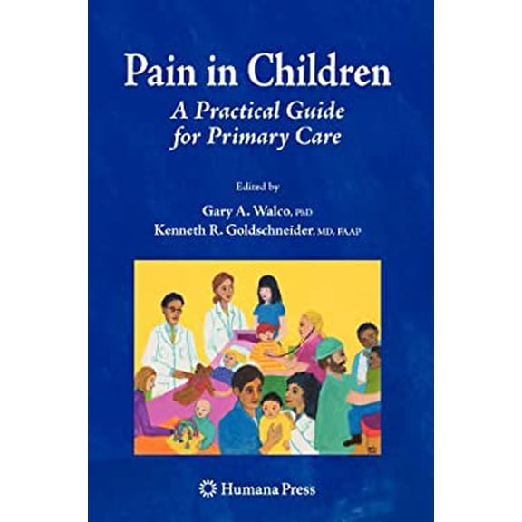 Pre-Owned Pain in Children: A Practical Guide for Primary Care Paperback