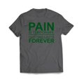 thumbnail image 1 of Pain is Temporary Quitting is forever T-Shirt, 1 of 6