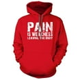 thumbnail image 1 of Pain is Weakness Leaving the Body Hoodie, 1 of 6