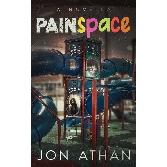 PainSpace: A Novella, (Paperback)