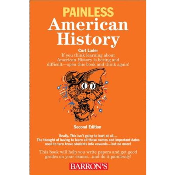 Pre-Owned Painless American History (Paperback) 0764142313 9780764142314