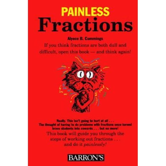 Pre-Owned Painless Fractions (Barron's Painless) (Paperback) 0764104454 9780764104459