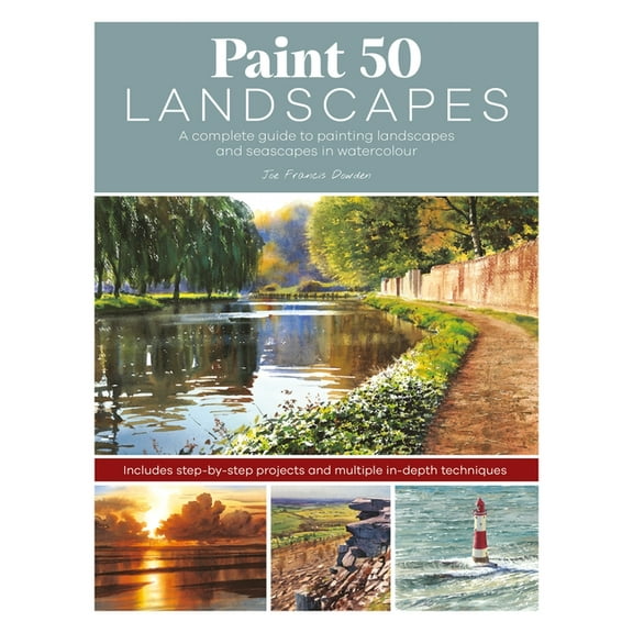 Paint 50 Landscapes: A Complete Guide to Painting Landscapes and Seascapes in Watercolour, (Paperback)