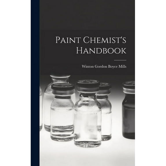 Paint Chemist's Handbook, (Hardcover)