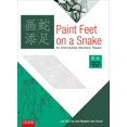 thumbnail image 1 of Paint Feet on a Snake : An Intermediate Mandarin Reader (Paperback), 1 of 1
