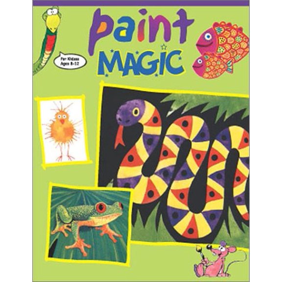 Pre-Owned Paint Magic (Paperback 9781581802313) by Art Magic Editors